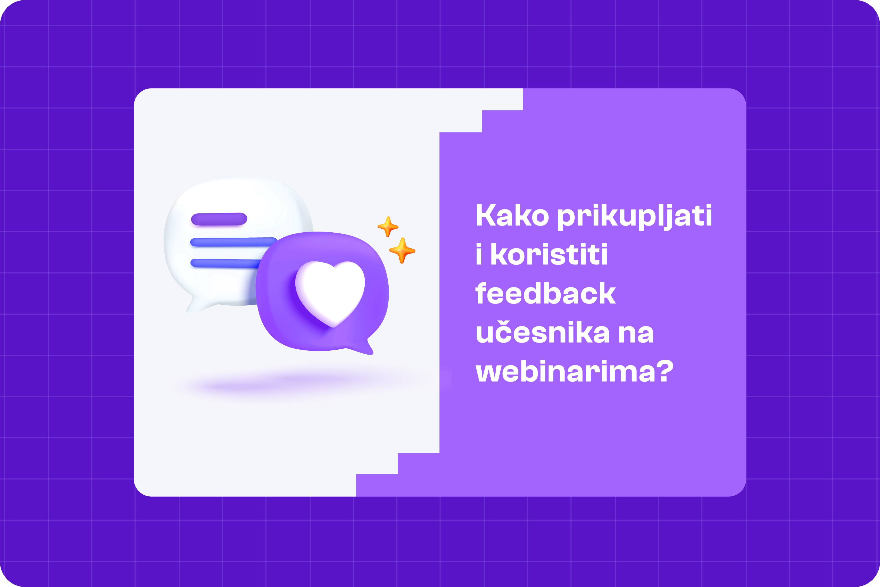 Kako prikupljati i koristiti feedback učesnika na webinarima?