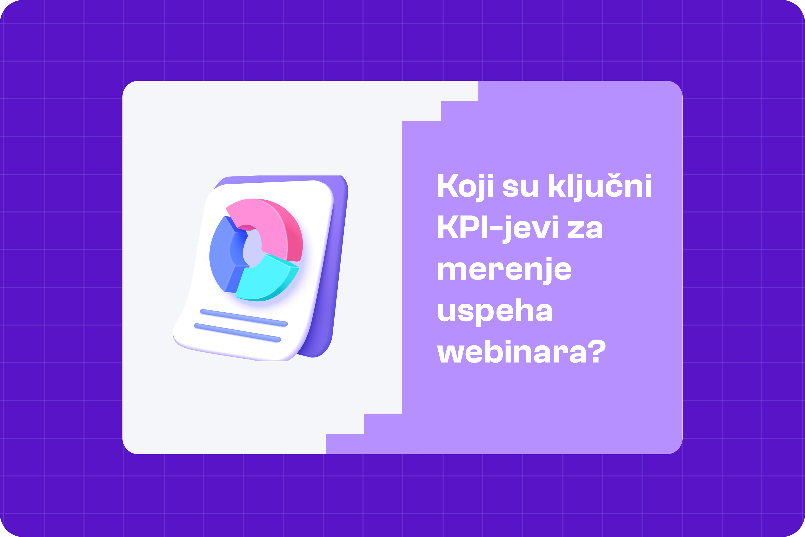 Koji su ključni KPI-jevi za merenje uspeha webinara?